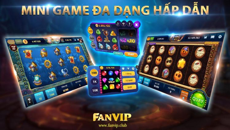 Cổng game Fanvip - nơi người chơi có thể tận hưởng nhiều điều thú vị